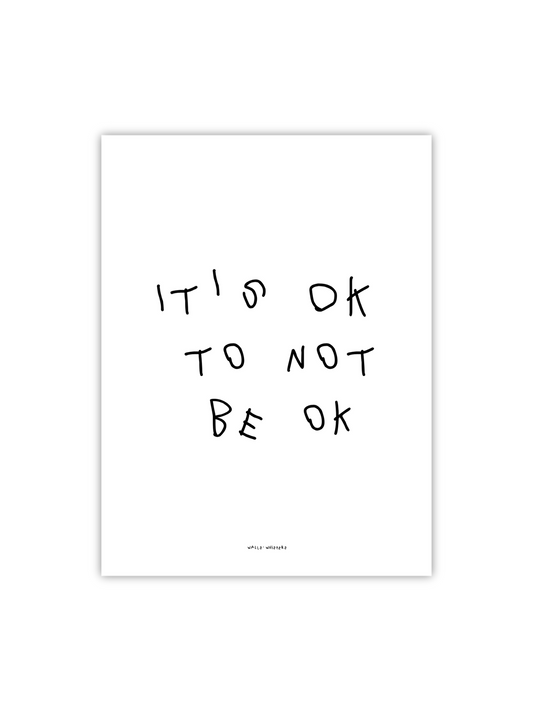 It's ok to not be ok